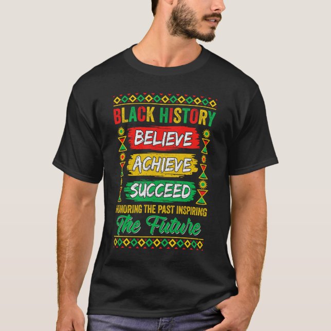 Camiseta Mes de la Historia Negra Creer Lograr El Éxito De  (Anverso)