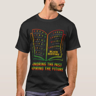Camiseta Mes de la Historia Negra Honrando el Pasado Inspir