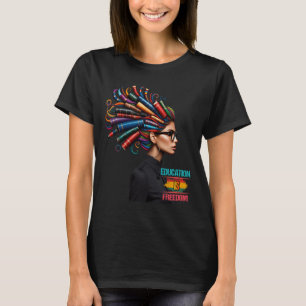 Camiseta Mes de la Historia Negra La Educación Es Libertad 