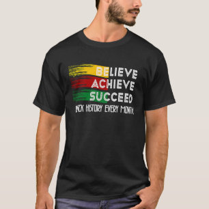 Camiseta Mes de la Historia Negra Orgulloso Logro de Creenc