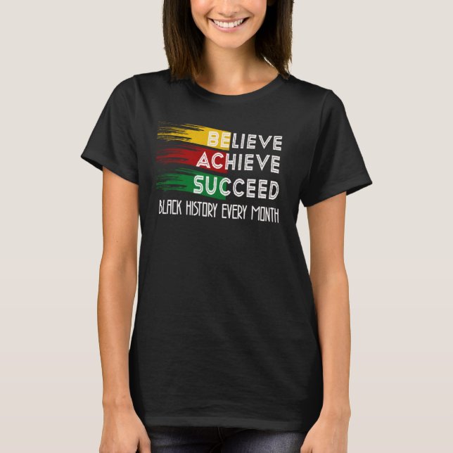 Camiseta Mes de la Historia Negra Orgulloso Logro de Creenc (Anverso)