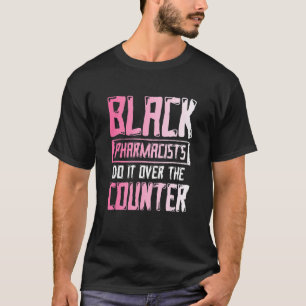 Camiseta Mes de la Historia Negra sobre farmacéuticos afroa