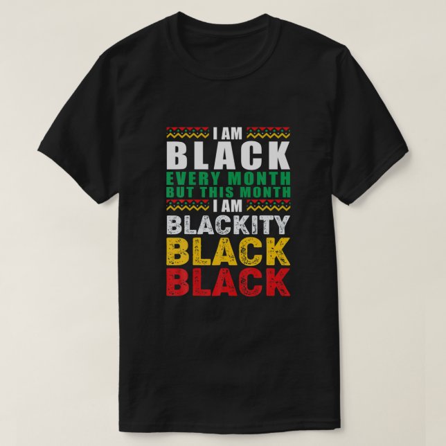 Camiseta Mes de la Historia Negra Soy Negro Cada Mes Africa (Diseño del anverso)