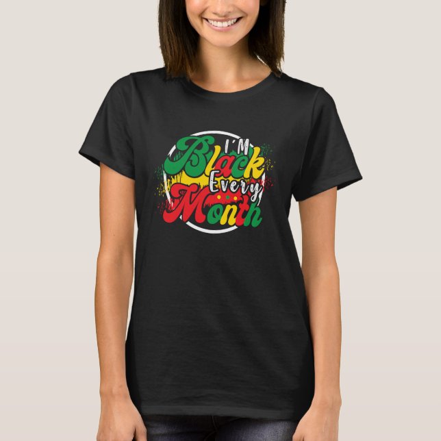 Camiseta Mes de la historia negra soy negro cada mes de mod (Anverso)