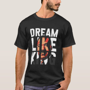 Camiseta Mes de la Historia Negra Sueña Como el Rey Hombres