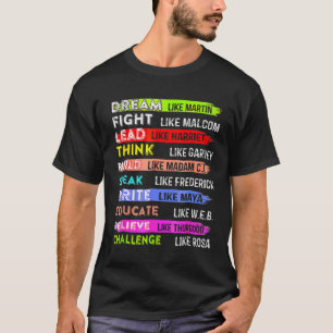 Camiseta Mes de la Historia Negra Sueña Como Martín Líder A
