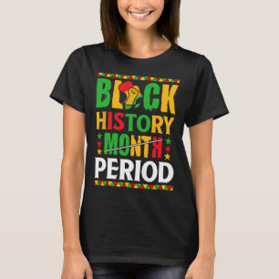 Camiseta Mes del Historial Negro Periodo Mujeres Afroameric
