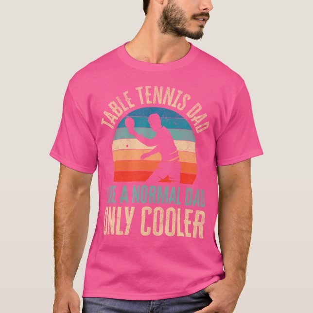 Camiseta Mesa De Tenis Dad Ping Pong (Anverso)