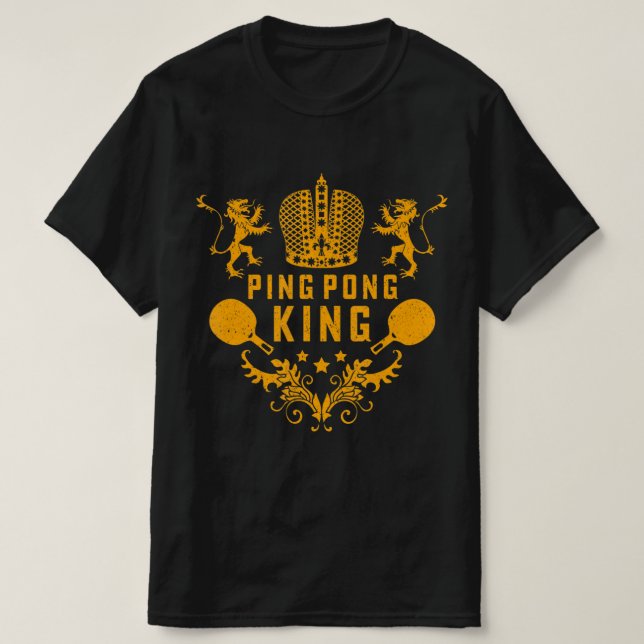Camiseta Mesa De Tenis King Fun Ping Pong Regalo Y Mesa Spo (Diseño del anverso)