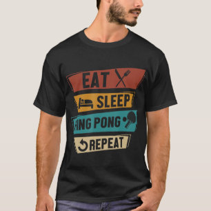 Camiseta Mesa Tenis Lover Comer Sleep Ping Pong Repetir