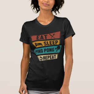 Camiseta Mesa Tenis Lover Comer Sleep Ping Pong Repetir