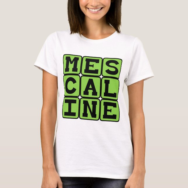 Camiseta Mescalina, Droga Alucinógena (Anverso)