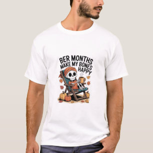 Camiseta Meses de bonanza hacen feliz a mis huesos