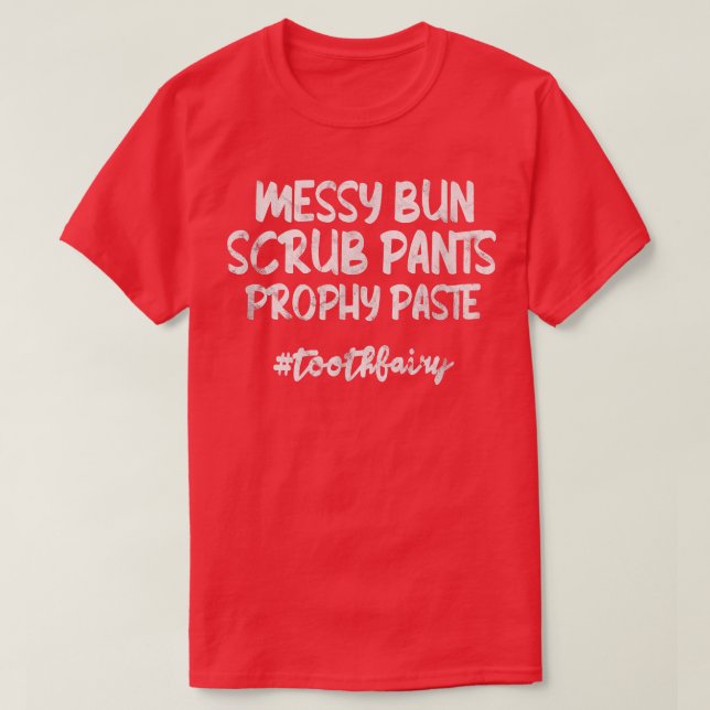 Camiseta Mesón Bun Scrub Pants Prophy Pegar Den De Hadas (Diseño del anverso)