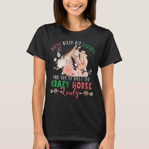 Camiseta Mess con caballos y te reunirás con un caballo loc