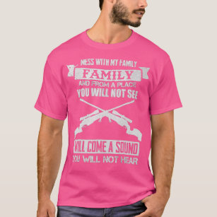 Camiseta Mess With My Family Sniper Sound TShirt I Military