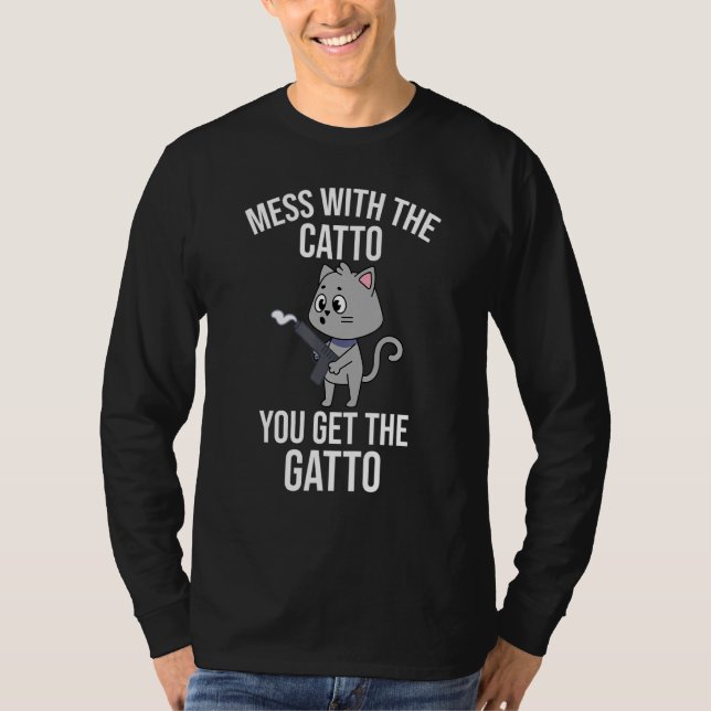 Camiseta Mess with The Catto You Get The Gatto Men Womens K (Anverso)