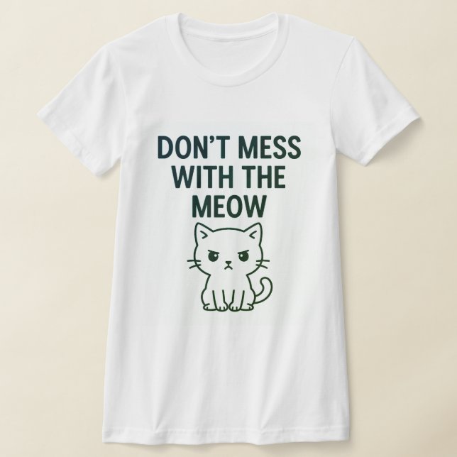 Camiseta Mess With the Meow – Sweet but Psycho Cat Shirt (Distribución)