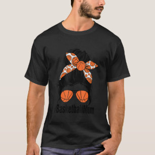 Camiseta Messy Bun Basketball Mamá Vida Mothers Baloncesto