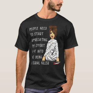 Camiseta Messy Bun El Esfuerzo Que He Puesto En No Ser Una