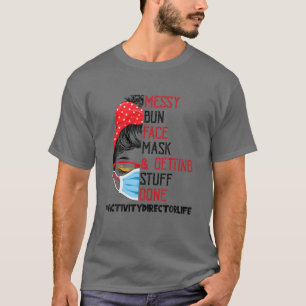 Camiseta Messy Bun Facemask Cómo Hacer Las Cosas Actividad 