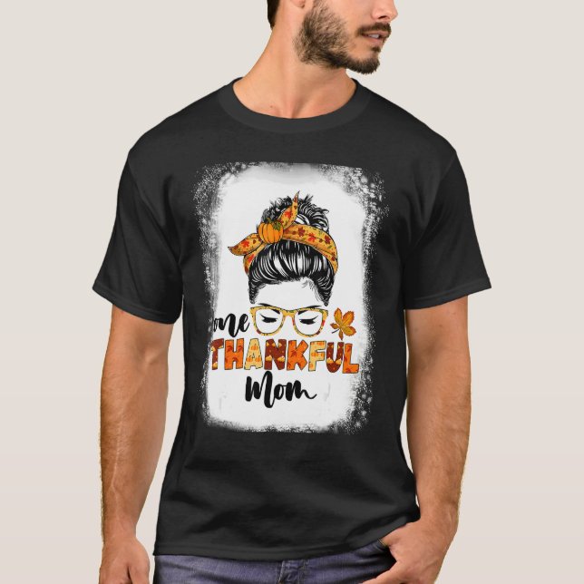 Camiseta Messy Bun Fall Autumn Thanksgiving One Thankful Mo (Anverso)