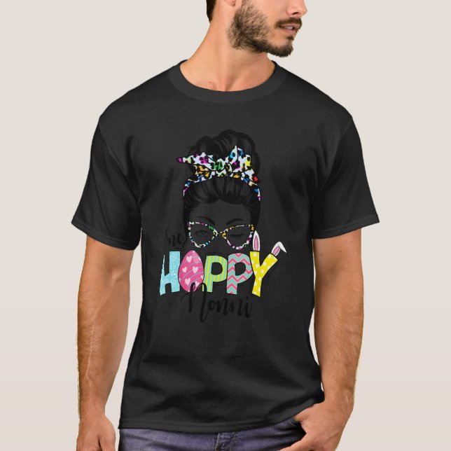 Camiseta Messy Bun Hair One Hoppy Nonni Bunny Feliz Pascua (Anverso)