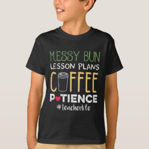 Camiseta Messy Bun Lesson Planea Paciencia en Café