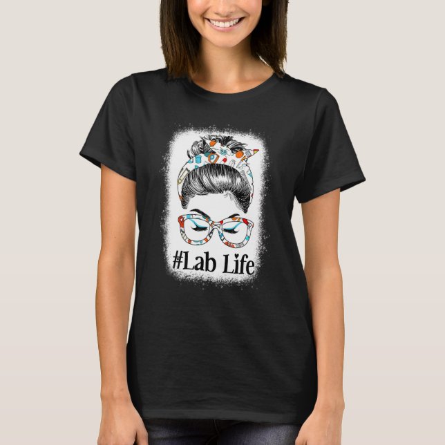Camiseta Messy Bun Nurse Lab Life Messy Hair Woman Bun Heal (Anverso)