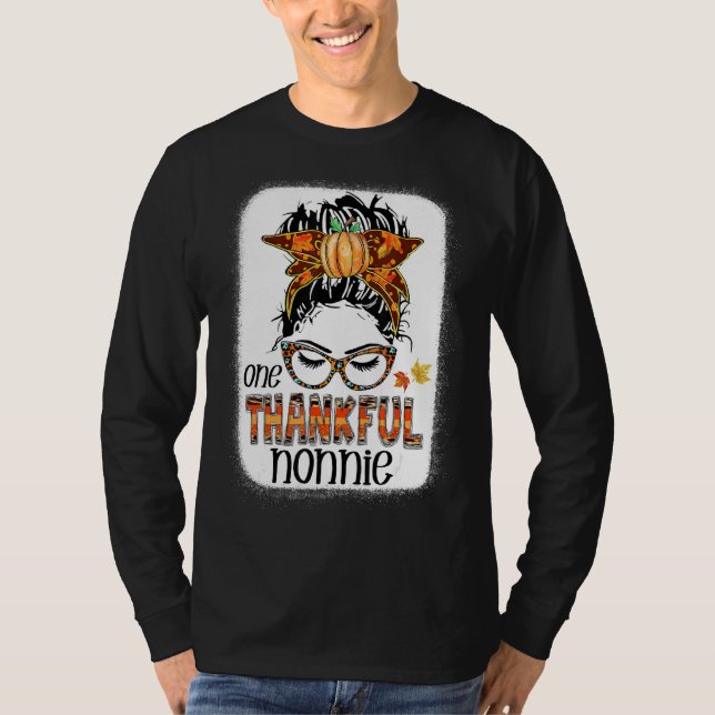 Camiseta Messy Bun One Thankful Nonnie Fall otoño Thanksgi (Anverso)