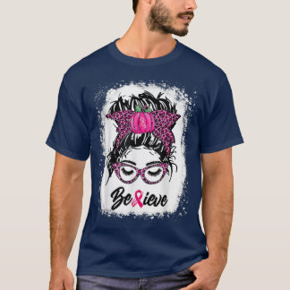 Camiseta Messy Bun Ribbon Pink Believe Breast Cancer Awaren