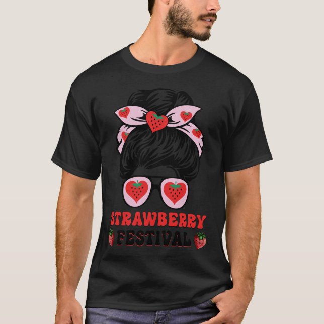 Camiseta Messy Bun Strawberry Festival Fruit Mom Girl 1 (Anverso)