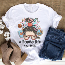Camiseta Messy Bun Teacher Life TShirt