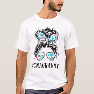 Camiseta Messy Hair Bun CNA Enfermera Granny Life Healthcar