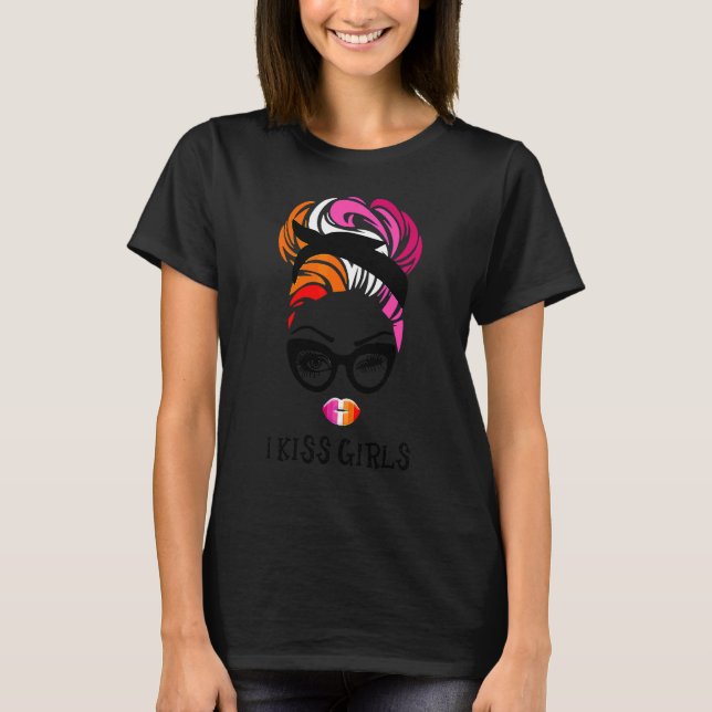 Camiseta Messy Hair Woman Bun I Kiss Chicas Mamá Vida Lgbt  (Anverso)