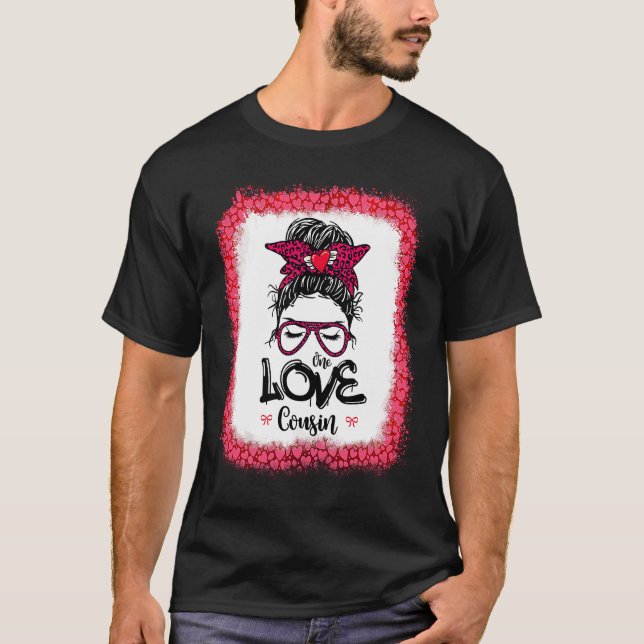 Camiseta Mesy Bun One Love Cousin Mother Mami Women Vale (Anverso)