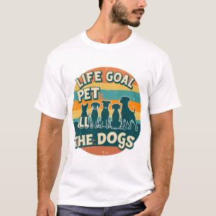 Camiseta Meta de vida Acariciar a todos los perros Copia