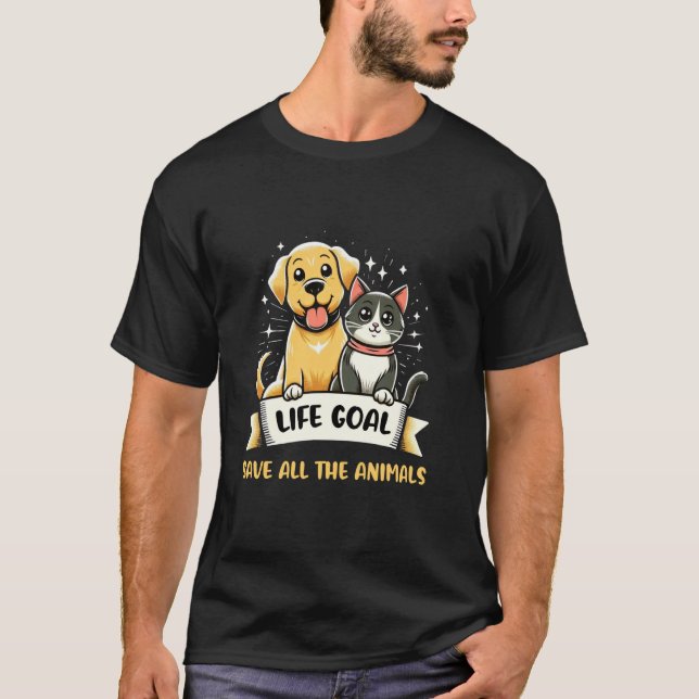 Camiseta Meta de vida salvar a todos los animales refugio d (Anverso)