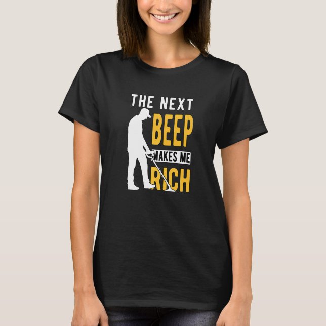 Camiseta Metal Detecting Detectorist Detector The Next Beep (Anverso)
