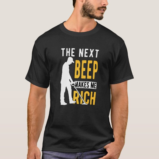 Camiseta Metal Detecting Detectorist Detector The Next Beep (Anverso)