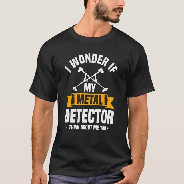 Camiseta Metal Detector Quote Love Metal Detecting (Anverso)