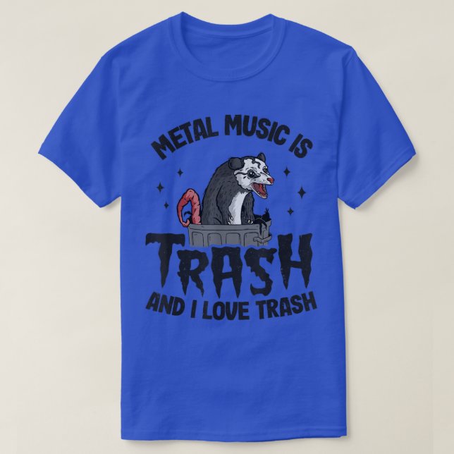 Camiseta Metal Music Is Trash And I Love Trash Opossum Band (Diseño del anverso)