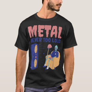 Camiseta Metal Never Too LoudFunny Rock Music Skeleton1773