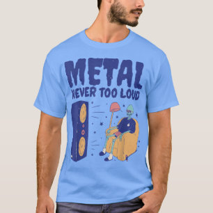 Camiseta Metal Never Too LoudFunny Rock Music Skeleton 1770