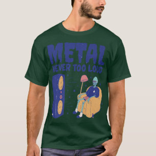 Camiseta Metalizado Nunca Demasiado Alto Funny Esqueleto De