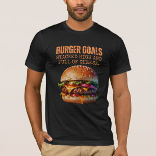 Camiseta Metas de hamburguesas: apiladas altas y llenas de 