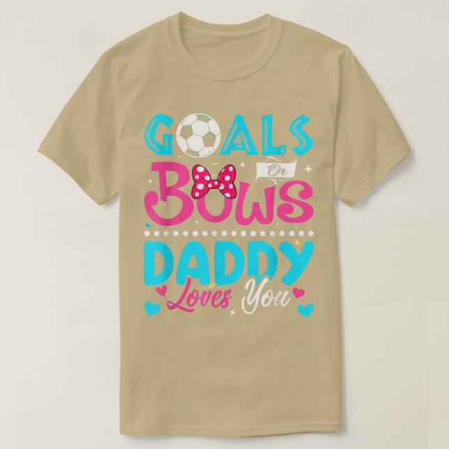 Camiseta Metas O Sos Funny Papi Te Ama Revelación De Género (Diseño del anverso)