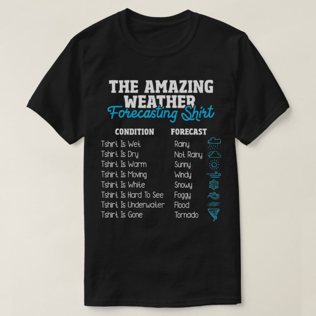 Camiseta Meteorología meteorológica de predicción (Diseño del anverso)