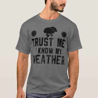 Camiseta Meteorología que conozco mi clima