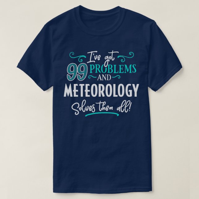 Camiseta Meteorología Shirt Gift Meteorología Los Resuelve  (Diseño del anverso)
